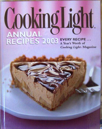 Cooking Light Cookbook 2003 (Cooking Light Annual Recipes)