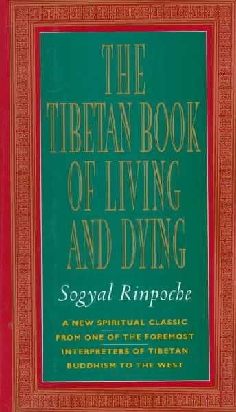 Tibetan Book of Living and Dying