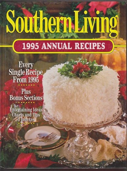Southern Living 1995 Annual Recipes Cookbook