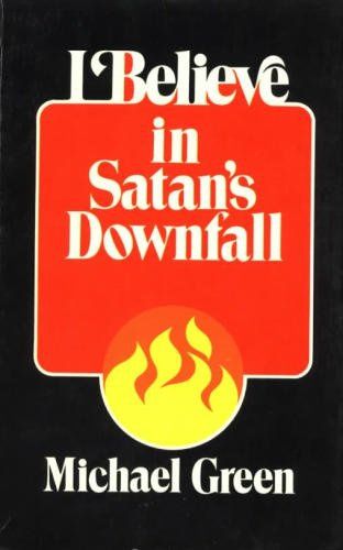 I Believe in Satan's Downfall