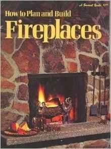 How to Plan and Build Fireplaces