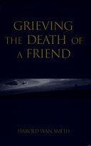 Grieving the Death of A Friend