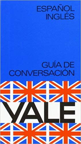 Guia Espanol - Ingles Yale (Spanish Edition)