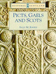 Picts, Gaels and Scots