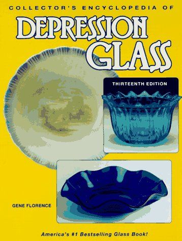 Collector's Encyclopedia of Depression Glass