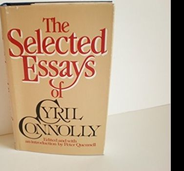 Selected Essays of Cyril Connolly