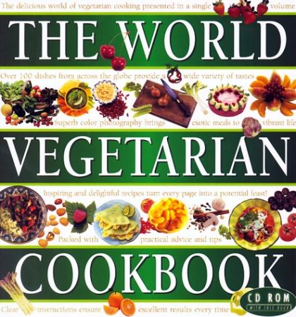 World Vegetarian Cookbook (With CD - ROM)