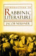 INTRODUCTION TO RABBINIC LITERATURE (Anchor Bible Reference Library)