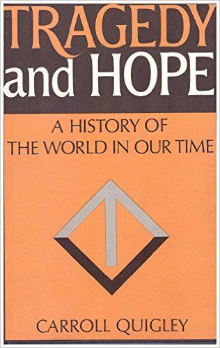 Tragedy and Hope - A History of the World in Our Time