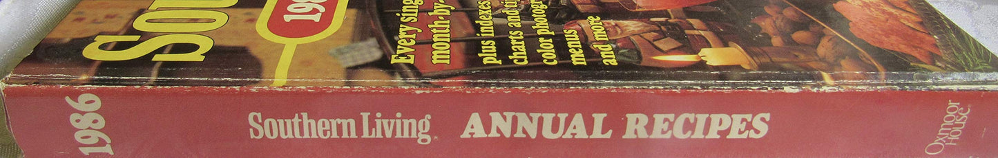 Southern Living 1986 Annual Recipes (Southern Living Annual Recipes)