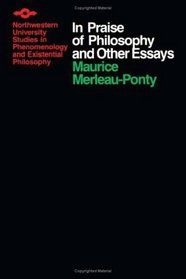 In Praise of Philosophy and Other Essays