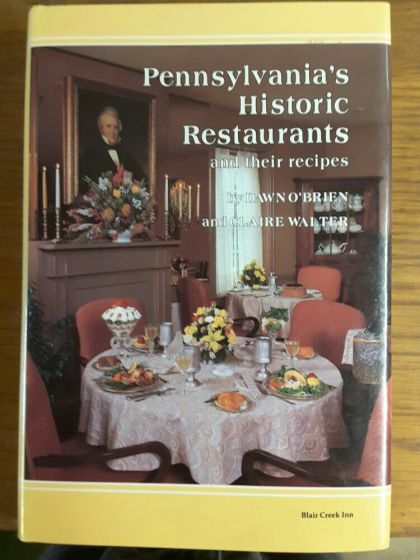 Pennsylvania's Historic Restaurants and Their Recipes
