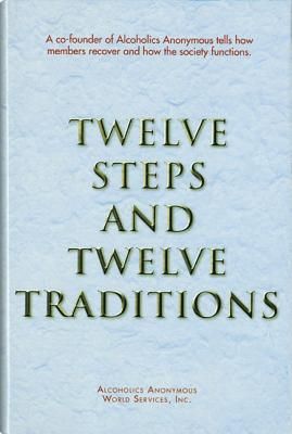 Twelve Steps and Twelve Traditions
