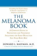 Melanoma Book - A Complete Guide to Prevention and Treatment, Including the Early Detection self - Exam Body Map