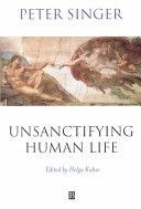 Unsanctifying human life