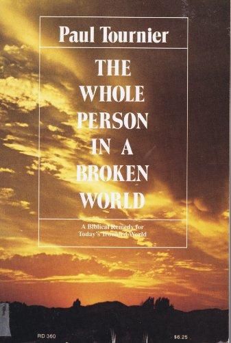 Whole Person in A Broken World