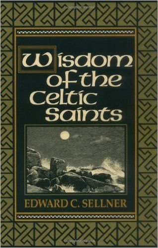 Wisdom of the Celtic Saints
