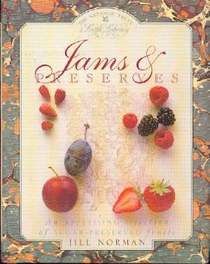 Jams and Preserves - Delicious Recipes For Jams, Jellies, and Sweet Preserves (The Bantam Library of Culinary Arts)