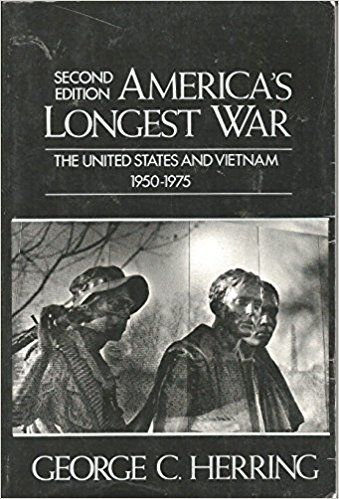 America's Longest War (2nd Edition) the United Staes and Vietnam 1950 - 1975