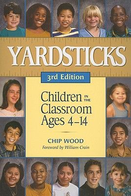 Yardsticks - Children in the Classroom Ages 4-14