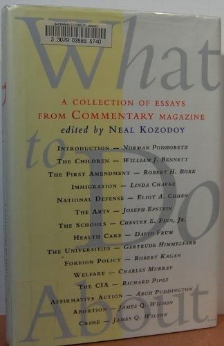 What to Do About - A Collection of Essays From Commentary Magazine