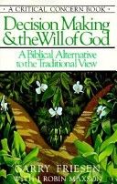 Decision Making and the Will of God