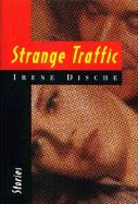 Strange Traffic