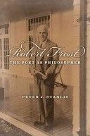 Robert Frost - The Poet As Philosopher
