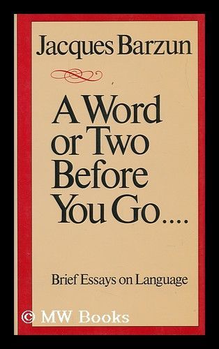 Word Or Two Before You Go
