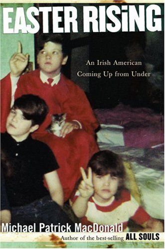 Easter Rising an Irish American Coming Up from Under