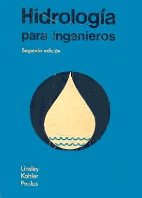 Hydrology for Engineers (McGraw-Hill Series in Water Resources and Environmental Engi)
