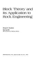 Block Theory and Its Application to Rock Engineering (Prentice-Hall International Series in Civil Engineering and Engineering Mechanics)