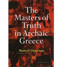 Masters of Truth in Archaic Greece