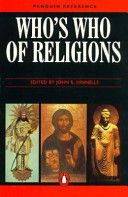 Who's Who of Religions (Penguin Reference Books)