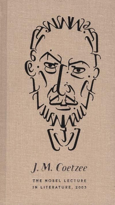 Pm Coetzee the Nobel Lecture in Literature, 2003