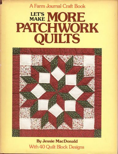 Let's Make More Patchwork Quilts