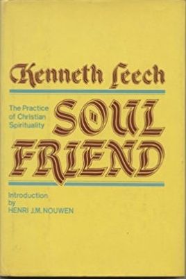 Soul Friend - The Practice of Christian Religion & Spirituality