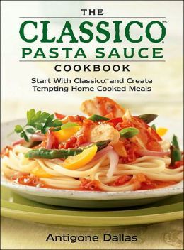 Classico Pasta Sauce Cookbook
