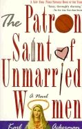 Patron Saint of Unmarried Women