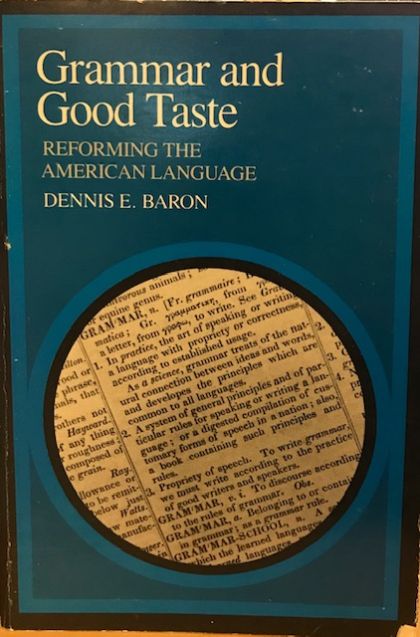Grammar and Good Taste
