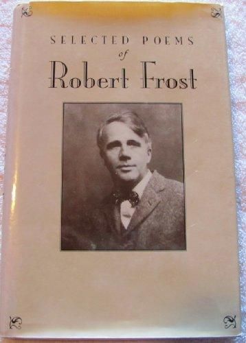 Robert Frost - Selected Poems
