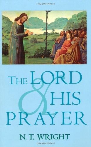 Lord and His Prayer