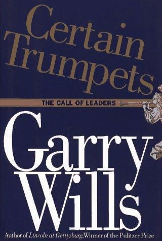 Certain Trumpets - The Call of Leaders