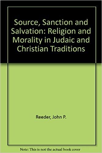 Source, Sanction, and Salvation