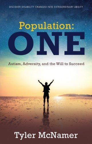 Population One - Autism, Adversity, and the Will to Succeed
