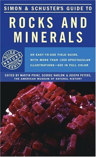 Simon & Schuster's Guide to Rocks and Minerals (Rocks, Minerals and Gemstones)