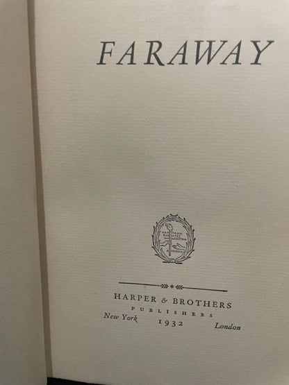 Faraway by J. B. Priestley. Hardcover. First Edition. 1950.