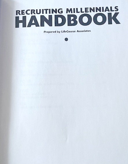 Recruiting Millennials Handbook - Issued to every U.S. Army Recruiter in 2001