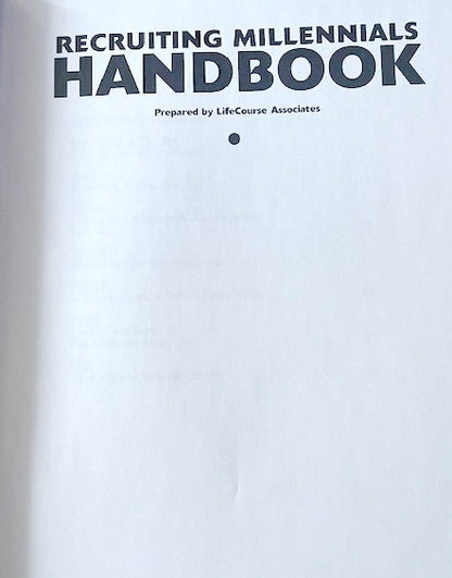 Recruiting Millennials Handbook - Issued to every U.S. Army Recruiter in 2001