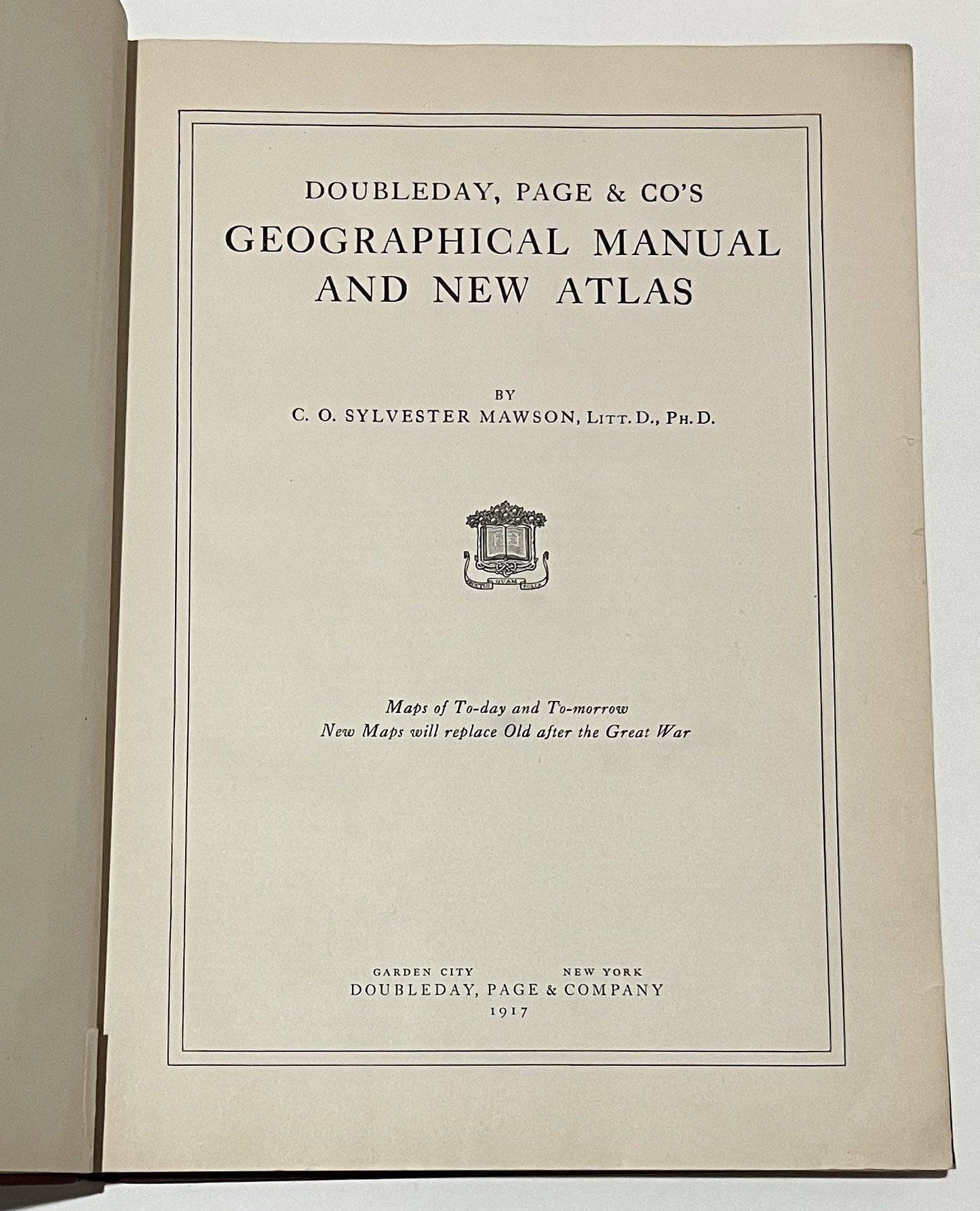 Doubleday, Page & Co's Geographical Manual and New Atlas [World War I Maps] 1917